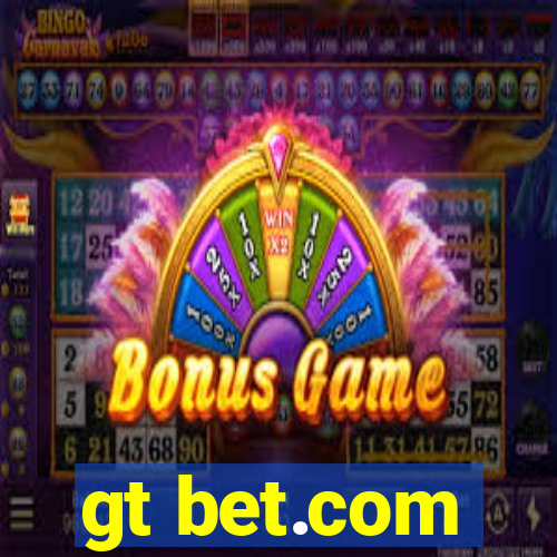 gt bet.com